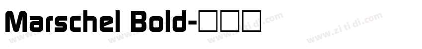 Marschel Bold字体转换